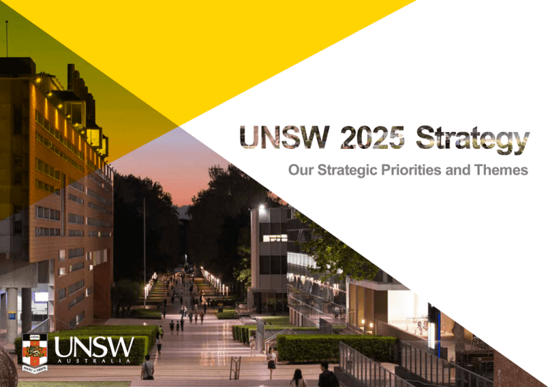 Our Strategic Priorities and Themes UNSW 2025