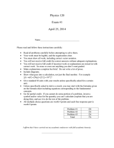 Physics 120 Exam #1 April 25, 2014