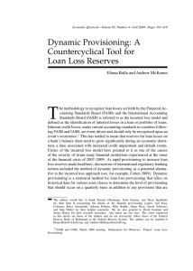 Dynamic Provisioning: A Countercyclical Tool for Loan Loss Reserves