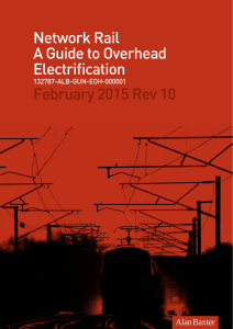 Network Rail A Guide to Overhead Electrification February 2015 Rev