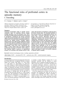The functional roles of prefrontal cortex in episodic memory