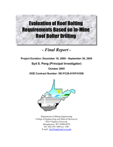Evaluation of Roof Bolting Requirements Based on In