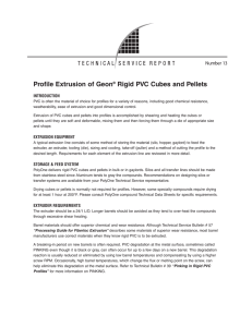 Profile Extrusion of Geon® Rigid PVC Cubes and Pellets