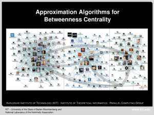 Approximation Algorithms for Betweenness Centrality