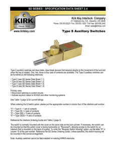 Kirk Key Interlock Company www.kirkkey.com Type S Auxiliary