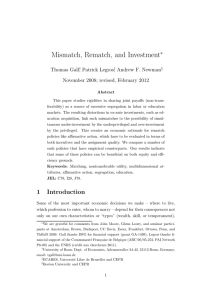 Mismatch, Rematch, and Investment