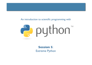 Session 5: Extreme Python