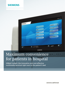 Maximum convenience for patients in hospital