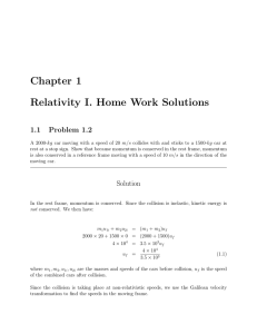 Chapter 1 Relativity I. Home Work Solutions