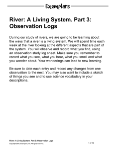 River: A Living System. Part 3: Observation Logs