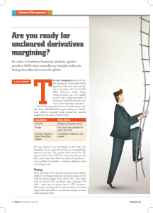Are you ready for uncleared derivatives margining?