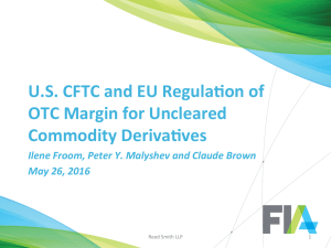 U.S. CFTC and EU RegulaUncleared