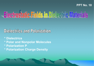 Dielectrics * Polar and Nonpolar Molecules