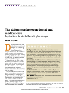 The differences between dental and medical care