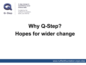 Why Q-Step? Hopes for wider change
