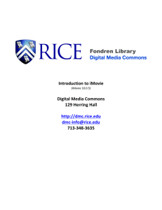 Introduction to iMovie Digital Media Commons 129 Herring Hall http