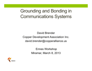 Grounding and Bonding in g g g g Communications Systems