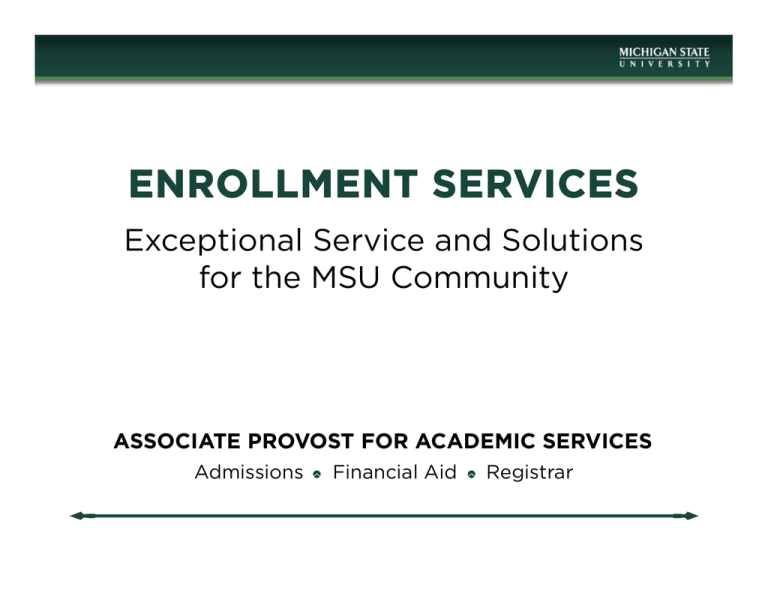 enrollment services Michigan State University