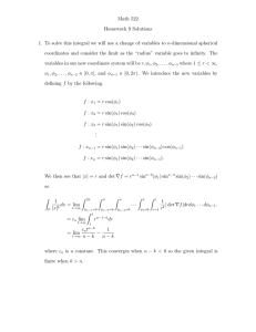 Math 522 Homework 9 Solutions 1. To solve this integral we will use