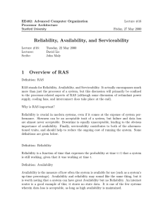 Reliability, Availability, and Serviceability.