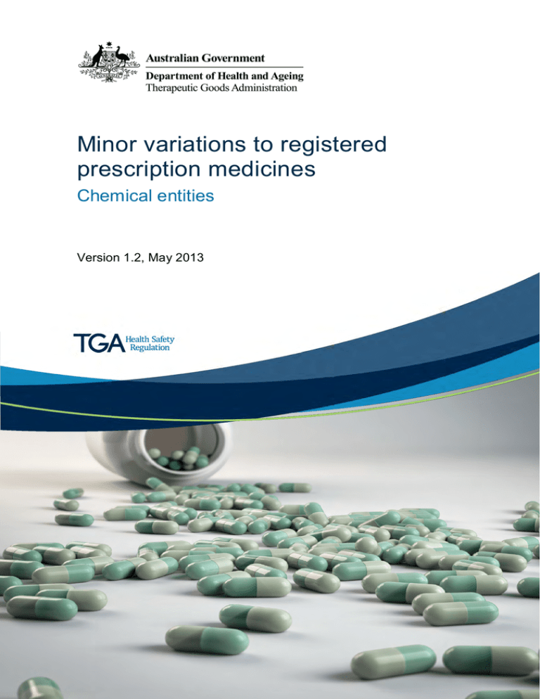 Minor Variations To Registered Prescription Medicines