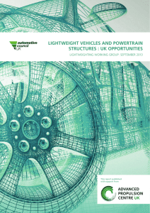lightweight vehicles and powertrain structures : uk opportunities