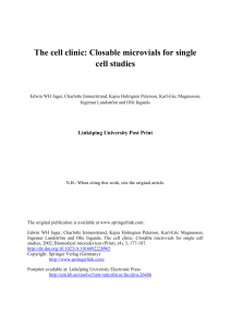 The cell clinic: Closable microvials for single cell studies