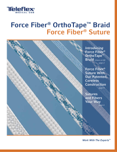 Force Fiber® OrthoTape™ Braid Force Fiber® Suture