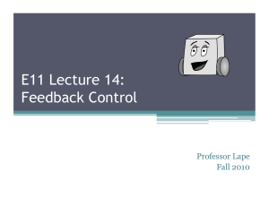 E11 Lecture 14: Feedback Control