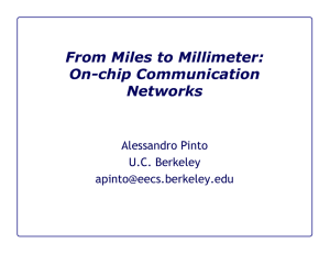 From Miles to Millimeter: On-chip Communication Networks