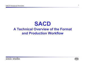A Technical Overview of the Format and Production
