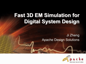 Fast 3D EM Simulation for Digital System Design
