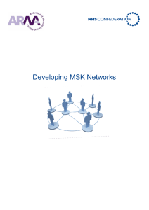 Developing MSK Networks