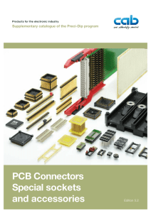 PCB Connectors, Special Sockets and Accessories