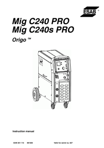 OrigoMig C240 PRO, OrigoMig C240s PRO