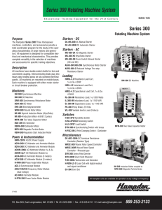 Series 300 Rotating Machine System