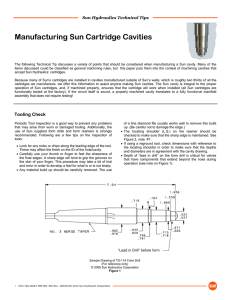 Manufacturing Sun Cartridge Cavities