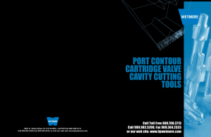 porT ConTour CarTridge valve CaviTy CuTTing Tools