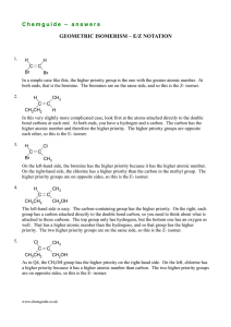 Chemguide – answers GEOMETRIC ISOMERISM – E/Z NOTATION