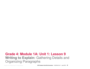 Grade 4: Module 1A: Unit 1: Lesson 9 Writing to Explain: Gathering