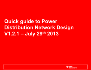 Quick guide to Power Di t ib ti N t k D i Distribution Network Design