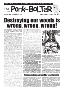 Destroying our woods is wrong, wrong, wrong!