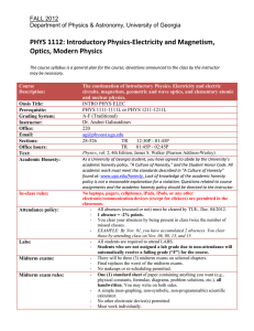 PHYS 1112: Introductory Physics-Electricity and Magnetism, Optics