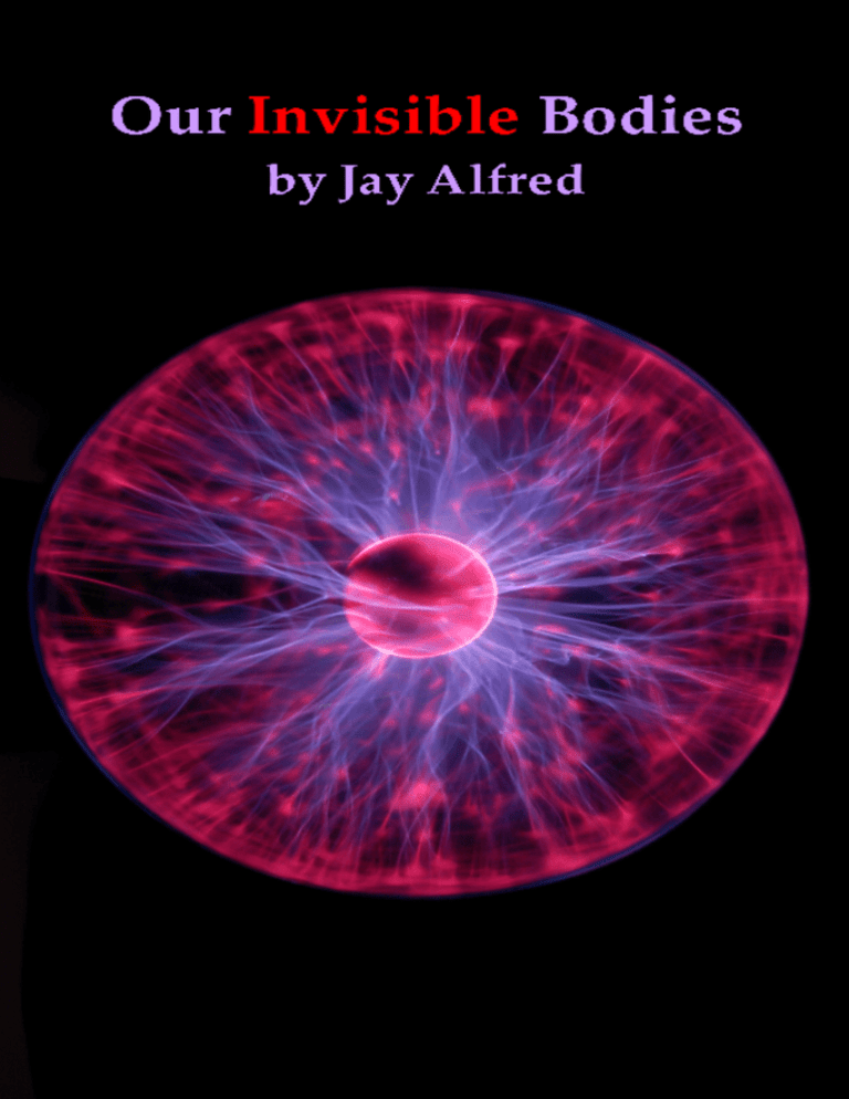 Our Invisible Bodies Our Invisible Bodies