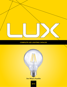 COMPLETE LED LIGHTING CATALOG See What`s Possible