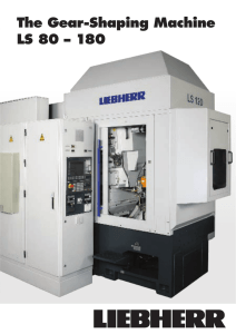 The Gear-Shaping Machine LS 80 – 180