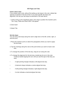 iOS Pages and Tabs Insert a tab in text: If you simply insert a tab
