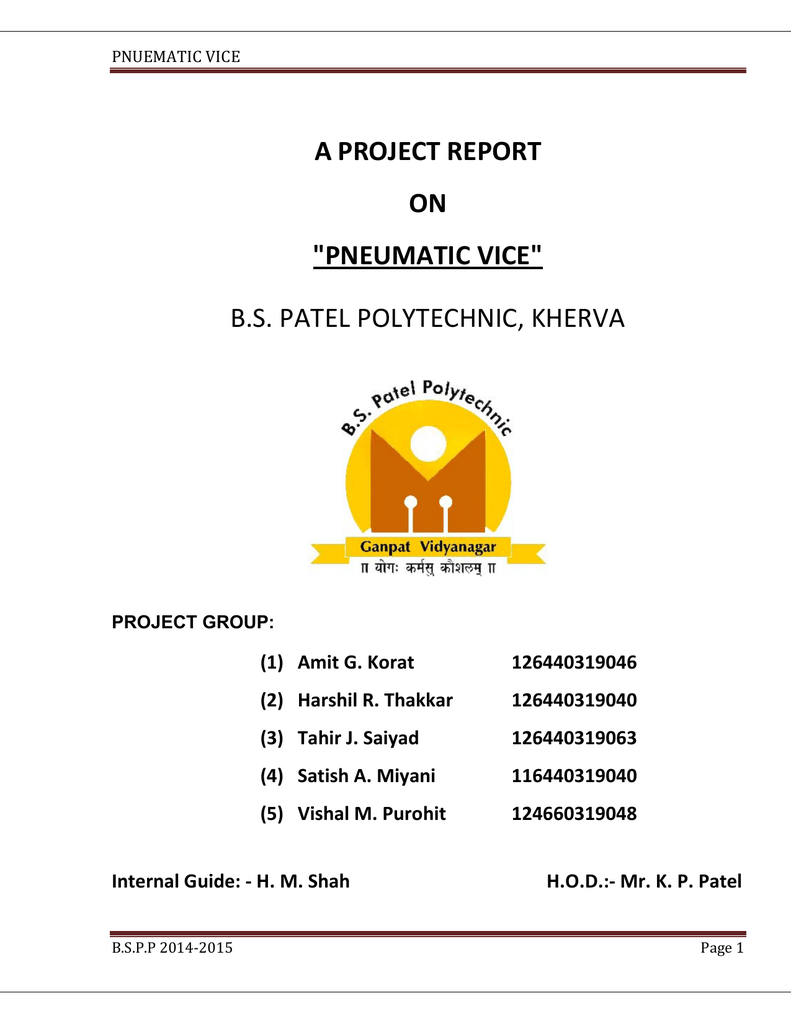 A Project Report On Pneumatic Vice B S Patel