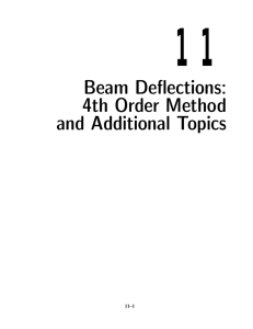 Beam Deflections: 4th Order Method and Additional Topics