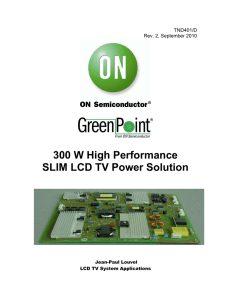 300 W High Performance SLIM LCD TV Power Solution